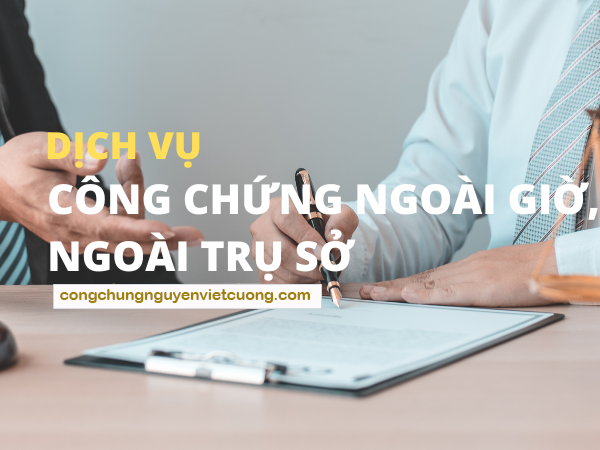 công chứng ngoài trụ sở